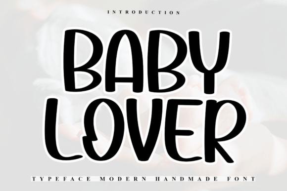Babylover: A Handwritten Font That Feels Like a Thoughtful Pause