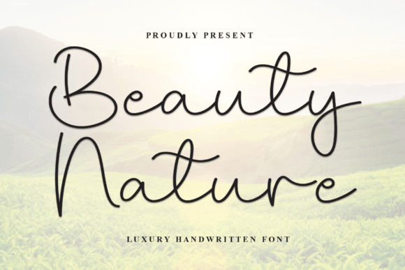Beauty Nature: A Handwritten Font That Makes Your Campaign Feel Human