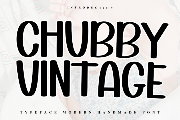 Chubby Vintage: A Warm, Playful Sans-Serif for Real Branding Work