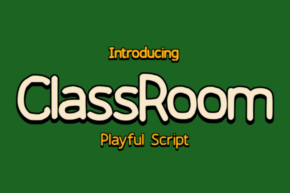 Class Room Font: Friendly, Professional Branding for Small Businesses
