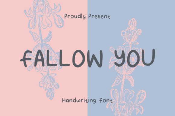 Fallow You: A Handwriting Font That Makes Your Campaign Feel Human