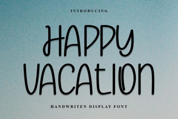 Happy Vacation Font: Whimsy That Converts