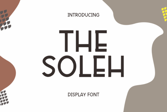 The Soleh: A Playful Handwritten Font for Campaign Headlines