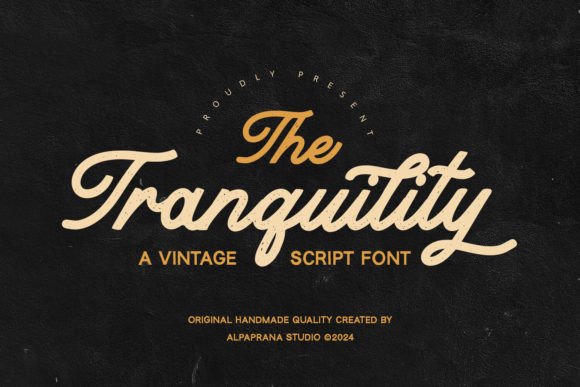 Tranquility: A Vintage Script Font That Feels Like Home