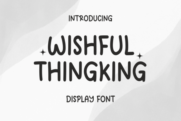 Wishful Thingking: A Playful Script Font for Thoughtful Editorial Moments